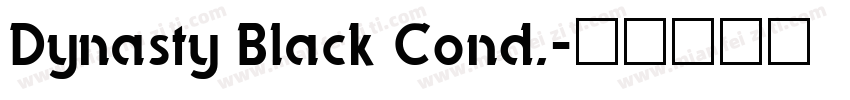 Dynasty Black Cond.字体转换